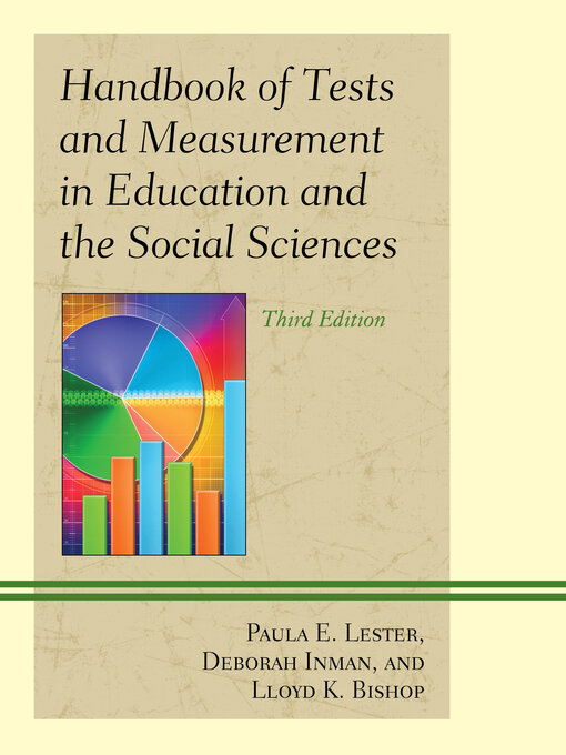 Title details for Handbook of Tests and Measurement in Education and the Social Sciences by Paula E. Lester - Wait list